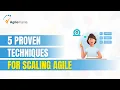 5 Proven Techniques For Scaling Agile In The Enterprises Scaled Agile Agilemania