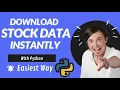 Download stock data with Python from as many tickers as you want in 5 seconds Easiest Way
