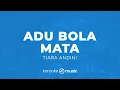 Adu Bola Mata - Tiara Andini (KARAOKE VERSION)