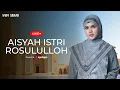 Download Lagu NADA SIKIKAH | AISYAH ISTRI ROSULULLOH | Livestream