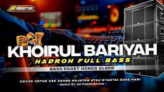 hadroh full bass khoirul bariyah bass padet horeg suitable for sound check