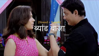 band baja slowed reverb marathi song