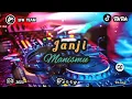 Download Lagu Single Funkot‼️Dj Janji Manismu New 2023❗Trending Viral TikTok📌