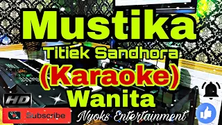 mustika titiek sandhora karaoke melayu nada wanita cis do