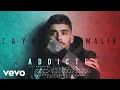 Download Lagu ZAYN - Addicted