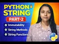 Python String Part-2 Immutability String Methods Functions Explained
