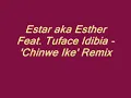 Resonance Estar (Esther) & Tuface - Chinwe Ike - Remix