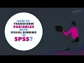How to Transform a Variable with Visual Binning in SPSS