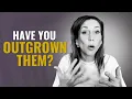 7 Clear Signs You ve Outgrown Someone And What To Do About It