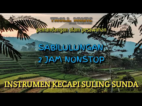 Download MP3 Sabilulungan 2 Jam Nonstop | Suling Sunda | Dengung Suling | Musik Sunda untuk Hajatan | NoCopyright