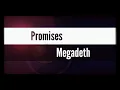 Promises - Megadeth letra español - ingles