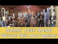 Download Lagu We're In This Love Together (Al Jarreau) cover by The Barry Leef Band
