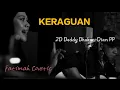Download Lagu KERAGUAN / 2D DEDDY DHUKUN \u0026 DIAN PP / FATIMAH COUSTIC