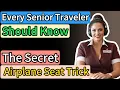 Lagu The Secret Airplane Seat Trick Every Senior Traveler Should Know