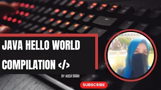Java Hello World Compilation Execution Class Function Explained Simply