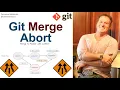 How to Abort Git Merge Conflicts