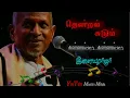 Download Lagu Kannamma kannamma onnu naan sollalama | Ilaiyaraja