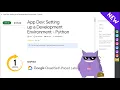 App Dev Setting up a Development Environment - Python Solution