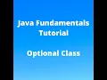 Java Fundamentals Tutorial for Beginners - Optional Class
