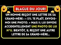 Lagu BLAGUE DU JOUR! Un homme reçoit une lettre de sa grand-mère... Blagues Drôles