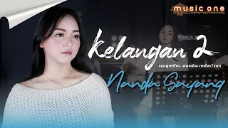 Download KELANGAN 2 - NANDA SAYANG | MUSIC ONE | OFFICIAL MP3