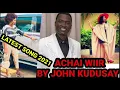 Download Lagu John Kudusay:Achai Wiir Official Audio||South Sudan music 2021