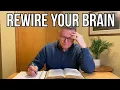 Biblical Neuroplasticity 8 Biblical Ways to REWIRE Your Brain