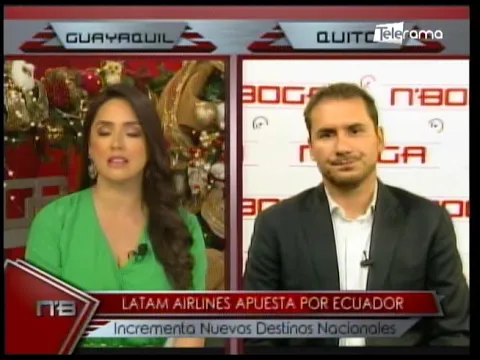 Líderes Empresariales: Latam Airlines apuesta por Ecuador incrementa nuevos destinos nacionales