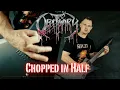 Obituary - Chopped In Half