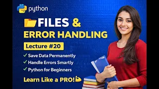 Python Files Error Handling Lecture Save Data Handle Errors Like a Pro