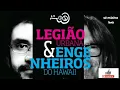 Download Lagu LEGIÃO URBANA E ENGENHEIROS DO HAWAII, AS MELHORES.