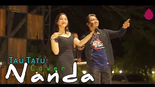 Download Tau Tatu - Nanda Sayang (Live Dragon Cafe) MP3