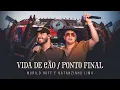 Murilo Huff e Natanzinho Lima - Vida de Cão / Ponto Final (AO VIVÃO BARRETOS)