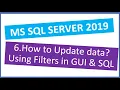 MS SQL Server 2019 How to Update data in a Table using GUI and SQL