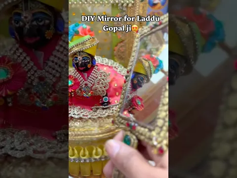 DIY Mirror for Kanha Ji😍