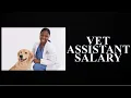 Vet Assistant Salary 2022 South Africa