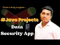 Java Swing Project Virtual Data Security Application Java Project For Beginners