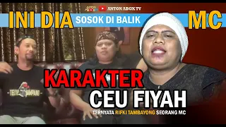 sosok dibalik karakter ceu fiyah
