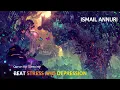 Download Lagu ISMAIL ANNURI - Quran for Sleeping \u0026 Stress Relief