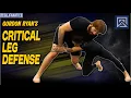 CRITICAL Single Leg Defense with Gordon Ryan
