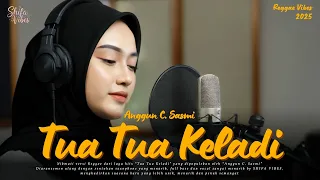  067 request subscribe tua tua keladi anggun c sasmi reggae cover by shifa vibes