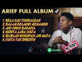 ARIEF PUTRA LAGU PILIHAN | CINTA TAK DI RESTUI | DALAM GELAKKU MENANGIS 