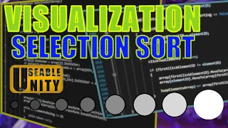 Useable Unity Sorting Algorithms Visualization Selection Sort Basics Unity