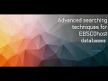Advanced searching techniques for EBSCOhost databases
