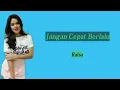Download Lagu Jangan Cepat Berlalu-Raisa (Liriks) #suwandisenlirik #suwandisen #suwandi