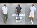 How To Wear A Short Sleeve Button Down Shirt