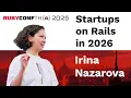 RubyConfTH 2026 - Irina Nazarova