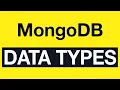MongoDB Data Types 00 Introduction to the MongoDB Types