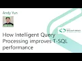 2020 SQLSatLA presents Intelligent Query Processing by Andy Yun SentryOne Room