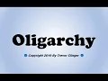 How To Pronounce Oligarchy
